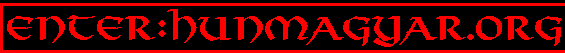 ENTER: HUNMAGYAR.ORG